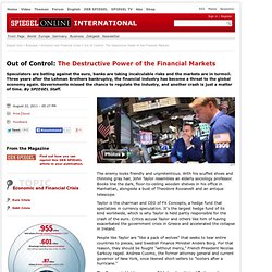 Out of Control: The Destructive Power of the Financial Markets - SPIEGEL ONLINE - News - International