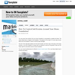 How To Control Soil Erosion Around Your Home Foundation? by emma_rudd
