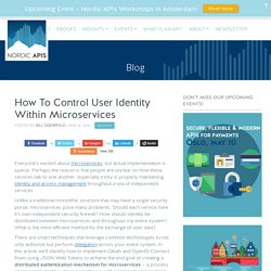 How To Control User Identity Within Microservices