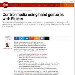 Control media using hand gestures with Flutter