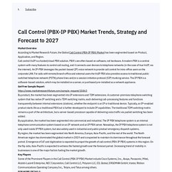 Call Control (PBX-IP PBX) Market Trends, Strategy and Forecast to 2027