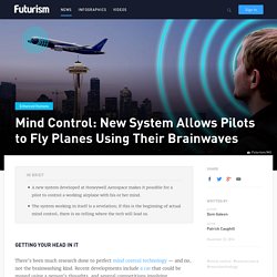 Mind Control: New System Allows Pilots to Fly Planes Using Their Brainwaves