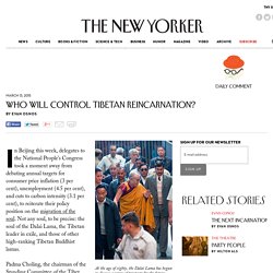 Who Will Control Tibetan Reincarnation? - The New Yorker