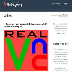 Contrôler son bureau à distance avec VNC sur le Raspberry pi