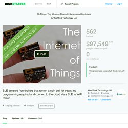 McThings: Tiny Wireless Bluetooth Sensors and Controlers by WestWork Technology Ltd.