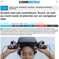Oculus sort ses contrôleurs Touch, se met au room scale et planche sur un navigateur web