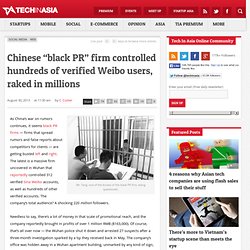 Chinese "black PR" firm controlled hundreds of verified Weibo users, raked in millions