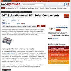 Charge Controller: Battery Stores Excess Solar Energy : DIY Solar-Powered PC: Solar Components