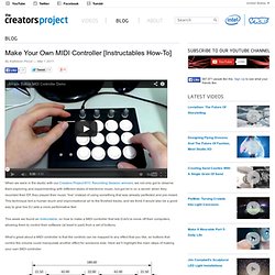 Make Your Own MIDI Controller [Instructables How-To]