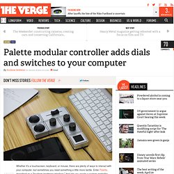 Palette modular controller adds dials and switches to your computer
