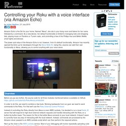 Controlling your Roku with a voice interface (via Amazon Echo)