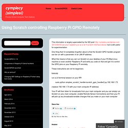 Using Scratch controlling Raspberry Pi GPIO Remotely