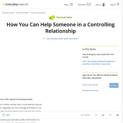 How You Can Help Someone in a Controlling Relationship