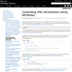 Controlling XML Serialization Using Attributes