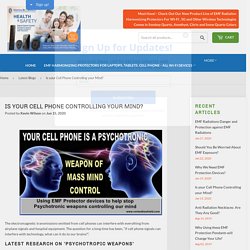 Is your Cell Phone Controlling your Mind? – Vortex BioShield