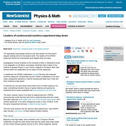 Leaders of controversial neutrino experiment step down - physics-math - 30 March 2012