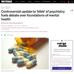 Controversial update to 'bible' of psychiatry fuels debate over foundations of mental health
