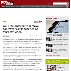 YouTube ordered to remove controversial 'Innocence of Muslims' video
