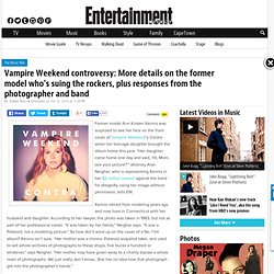 Vampire Weekend controversy: More details on the former model who's suing the rockers, plus responses from the photographer and band