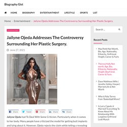 Jailyne Ojeda Addresses The Controversy Surrounding Her Plastic Surgery. - Biography Gist
