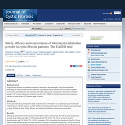 Safety, efficacy and convenience of tobramycin inhalation powder in cystic fibrosis patients: The EAGER trial - Journal of Cystic Fibrosis