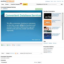 Convenient Database Services