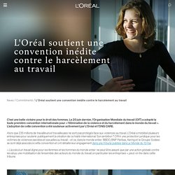L'Oréal soutient une convention inédite contre le harcèlement au travail