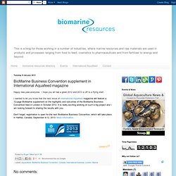 BioMarine Resources: BioMarine Business Convention supplement in International Aquafeed magazine