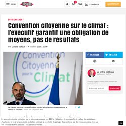 Convention citoyenne sur le climat : l'exécutif garantit une obligation de moyens, pas de résultats