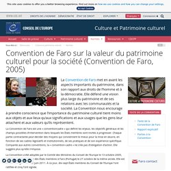 Convention de Faro sur la valeur du patrimoine culturel pour la société (Convention de Faro, 2005)