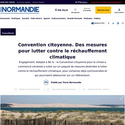 Convention citoyenne. Des mesures pour lutter contre le réchauffement climatique - France/Monde - Paris Normandie
