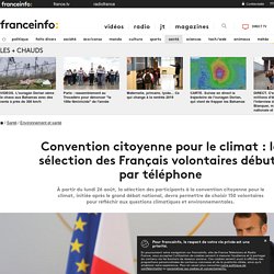 Convention citoyenne pour le climat : la sélection des Français volontaires débute par téléphone