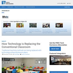 How Technology is Replacing the Conventional Classroom - TechDecisions.co