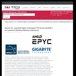 Saitech Inc. awarded Hyper Converged CTO servers ($100K+) for Lawrence Berkeley National Laboratory - Saitech Inc.