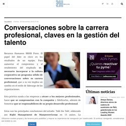 Conversaciones sobre la carrera profesional, claves en la gestión del talento - RRHH Press - Noticias de Recursos Humanos y empleo