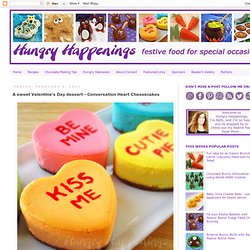A sweet Valentine's Day dessert - Conversation Heart Cheesecakes