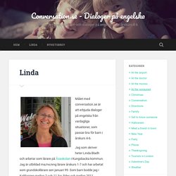 Linda – Conversation.se – Dialoger på engelska