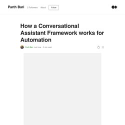 How a Conversational Assistant Framework works for Automation