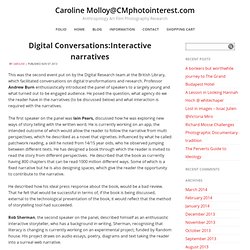 Digital Conversations:Interactive narratives