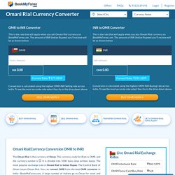 OMR to INR Conversion, OMR Live Rates, INR to OMR, Omani Rial Rates