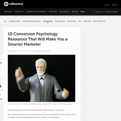 10 Conversion Psychology Resources That Will Make You a Smarter Marketer