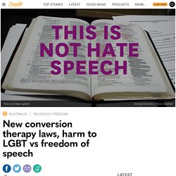 New conversion therapy laws, harm to LGBT vs freedom of speech - Eternity News
