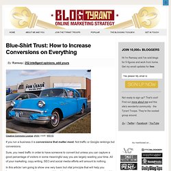 Blue-Shirt Trust: How to Increase Conversions on Everything