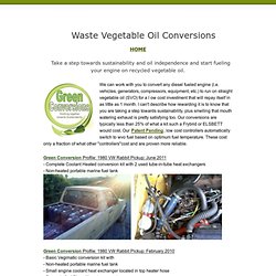 Waste Vegetable Oil Conversions - www.greenconversion.net