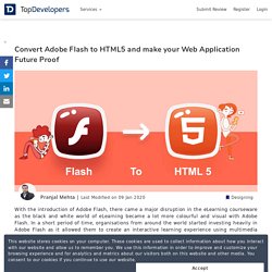 Convert Adobe Flash to HTML5 and make your Web Application Future Proof