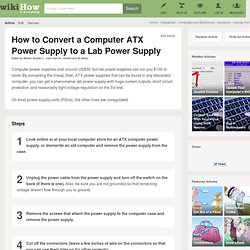 How to Convert a Computer ATX Power Supply to a Lab Power Supply