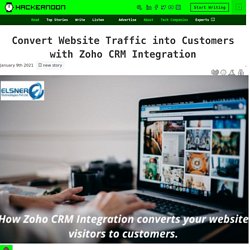 Convert Website Traffic into Customers with Zoho CRM Integration