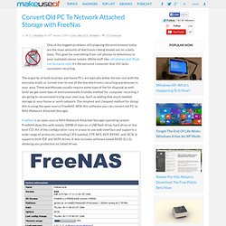 Convert Old PC To Network Attached Storage with FreeNas