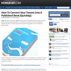 How To Convert Your Tweets Into A Published Book [Quicktip]
