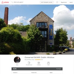 Converted Old Mill- Dublin -Wicklow - Apartments zur Miete in Bray